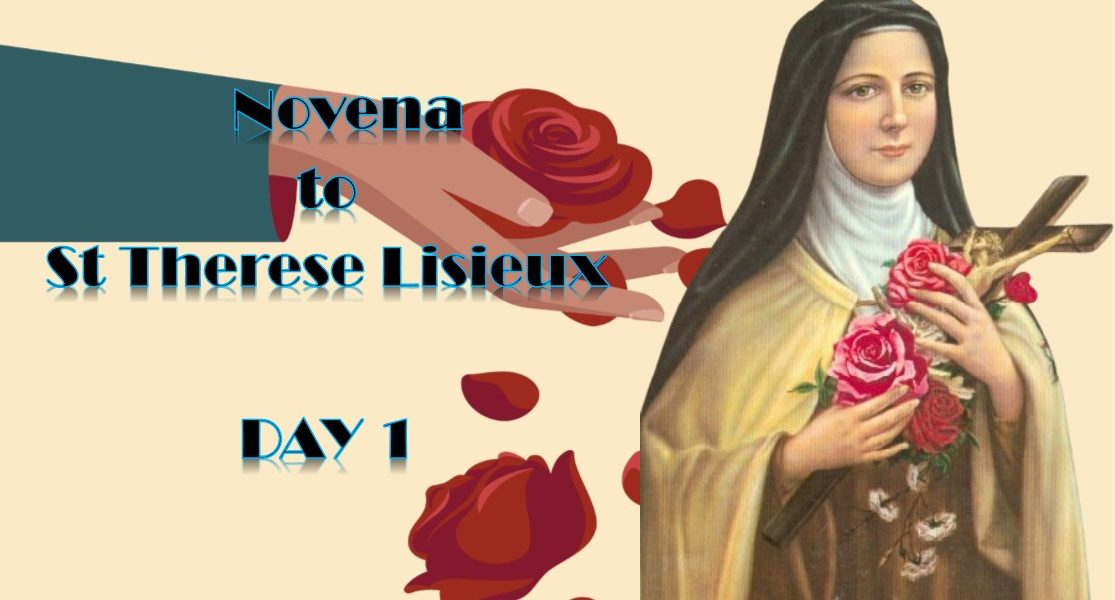 Novena to St Therese Lisieux (DAY 1)